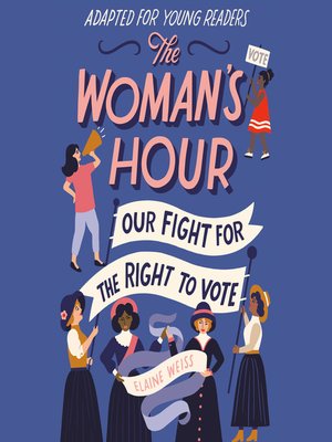 cover image of The Woman's Hour (Adapted for Young Readers)